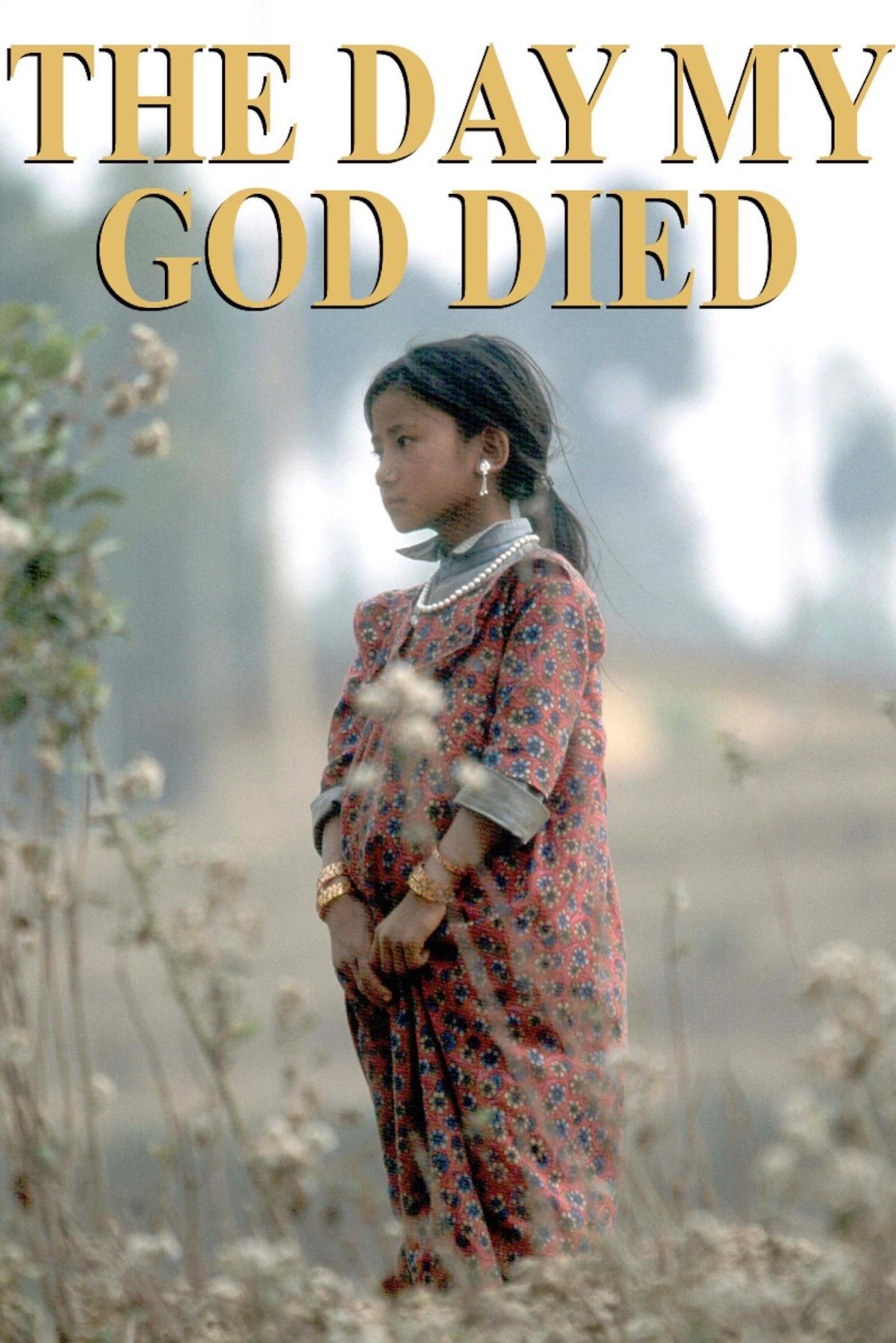 Постер The Day My God Died